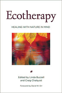 Ecotherapy: Healing With Nature In Mind