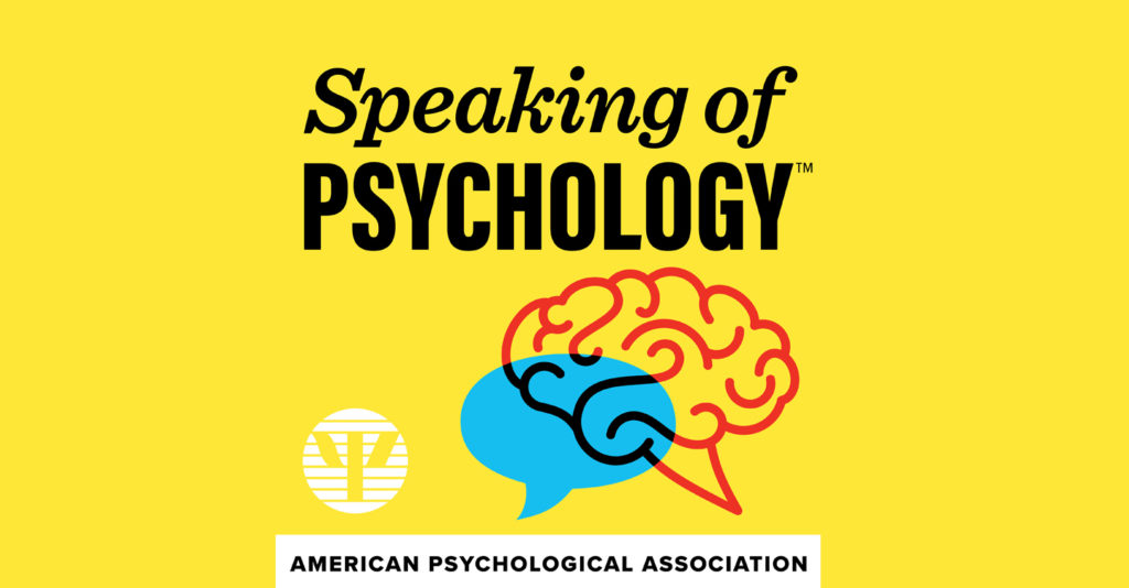 Speaking of Psychology Podcast 138 How to Cope with Climate Anxiety